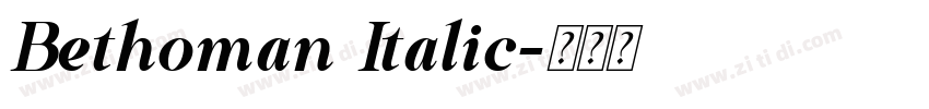 Bethoman Italic字体转换